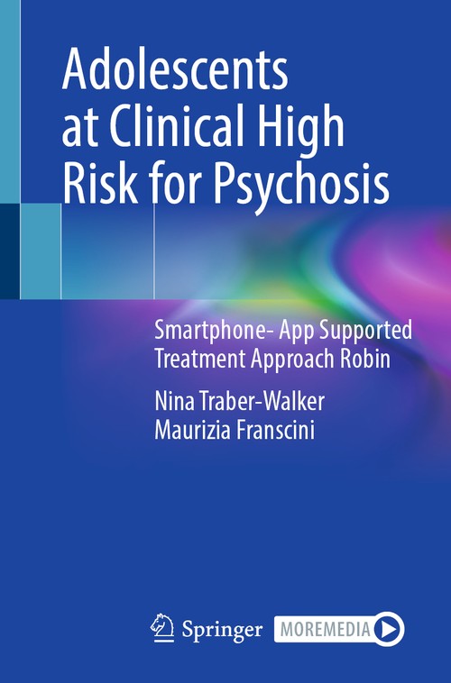 Adolescents at Clinical High Risk for Psychosis by Nina Traber-Walker ISBN 9783032103406