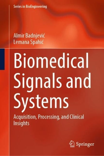 Biomedical Signals and Systems by Almir Badnjević ISBN 9783032109811