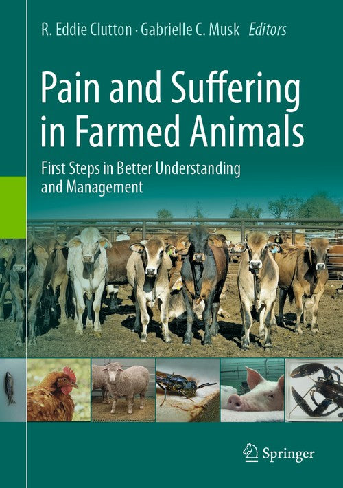 Pain and Suffering in Farmed Animals by R Eddie Clutton ISBN 9783032114068