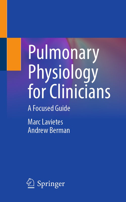 Pulmonary Physiology for Clinicians by Marc Lavietes ISBN 9783032243027