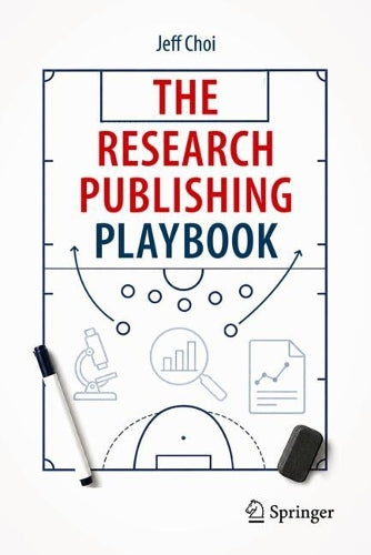 The Research Publishing Playbook by Jeff Choi ISBN 9783032285034