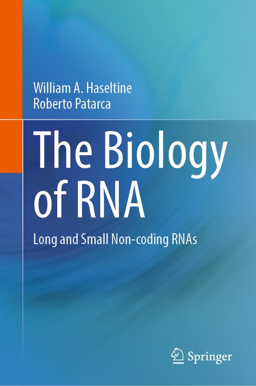 The Biology of RNA by William A Haseltine ISBN 9783032302694