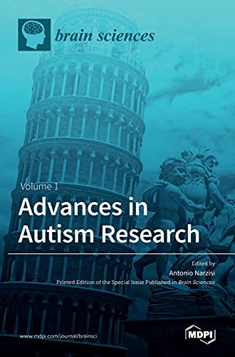 Advances in Autism Research by Antonio Narzisi ISBN 9783036501628