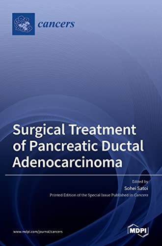 Surgical Treatment of Pancreatic Ductal Adenocarcinoma by Sohei Satoi ISBN 9783036518664