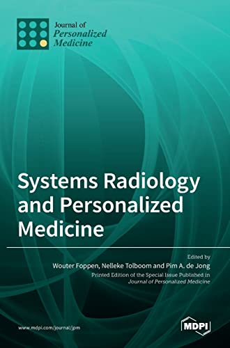 Systems Radiology and Personalized Medicine by Pim A De Jong ISBN 9783036521107