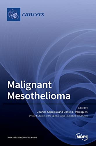 Malignant Mesothelioma by Daniel L Pouliquen ISBN 9783036523682