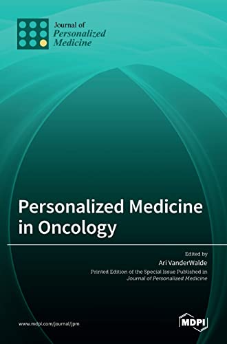 Personalized Medicine in Oncology by Ari Vanderwalde ISBN 9783036528212