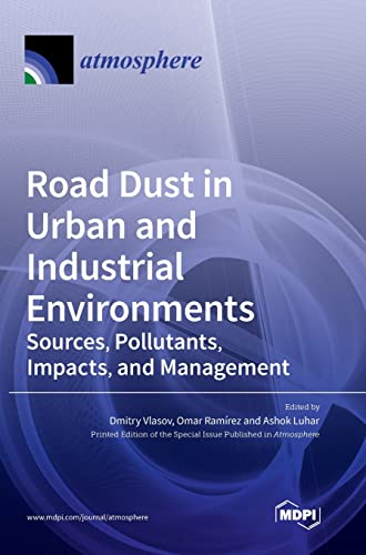 Road Dust in Urban and Industrial Environments by Dmitry Vlasov ISBN 9783036539850