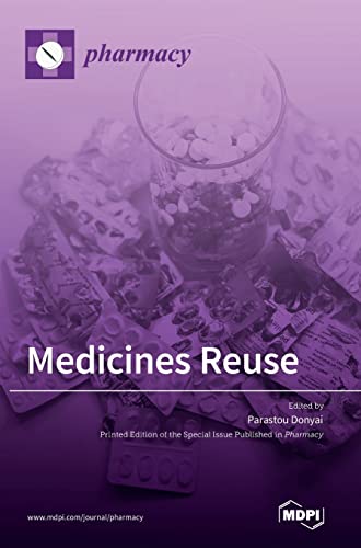 Medicines Reuse by Parastou Donyai ISBN 9783036540900