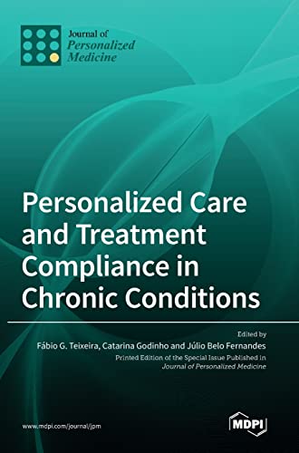 Personalized Care and Treatment Compliance in Chronic Conditions by Jlio Fernandes ISBN 9783036542423