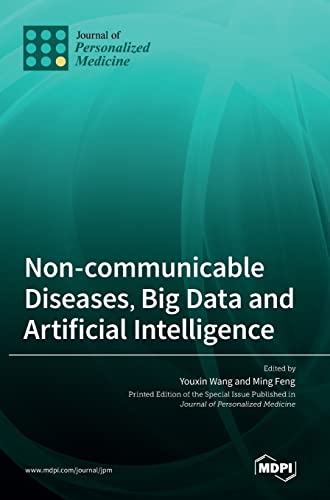 Non-communicable Diseases, Big Data and Artificial Intelligence by Youxin Wang