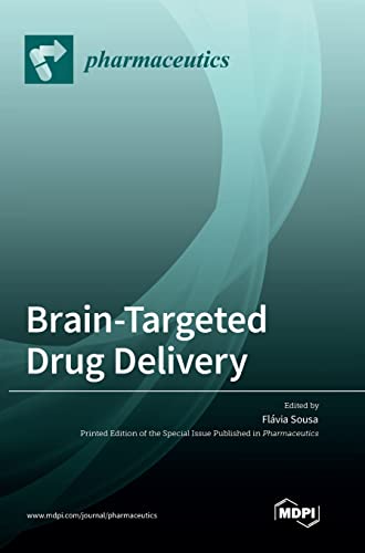 Brain-Targeted Drug Delivery by Flvia Sousa ISBN 9783036552828
