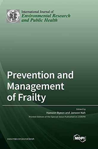 Prevention and Management of Frailty by Haewon Byeon ISBN 9783036553719