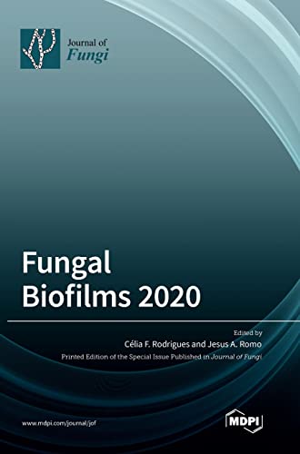 Fungal Biofilms 2020 by Celia F Rodrigues ISBN 9783036554181