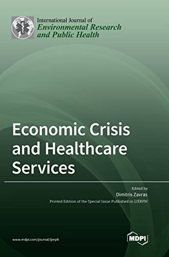 Economic Crisis and Healthcare Services by Dimitri Zavras ISBN 9783036555737