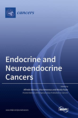 Endocrine and Neuroendocrine Cancers by Alfredo Berruti ISBN 9783036557632