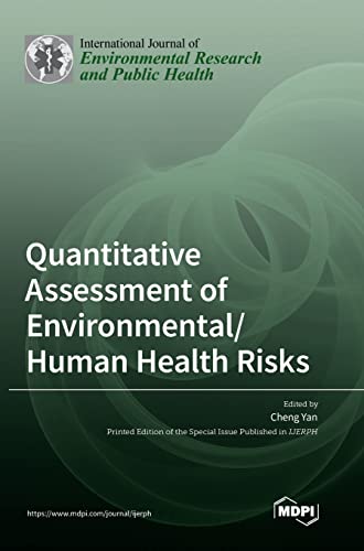 Quantitative Assessment of Environmental/Human Health Risks by Cheng Yan ISBN 9783036558516