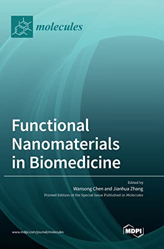 Functional Nanomaterials in Biomedicine by Wansong Chen ISBN 9783036560205