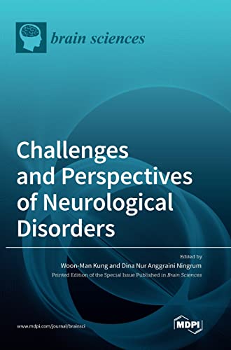 Challenges and Perspectives of Neurological Disorders by Woon-Man Kung ISBN 9783036575032