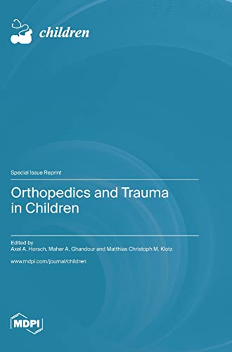Orthopedics and Trauma in Children by Axel A Horsch ISBN 9783036576954