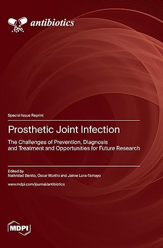 Prosthetic Joint Infection by Natividad Benito ISBN 9783036579375