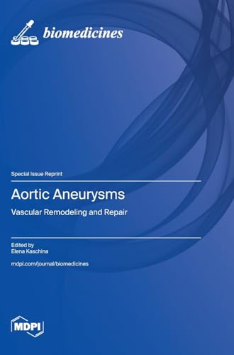 Aortic Aneurysms by Elena Kaschina ISBN 9783036589022