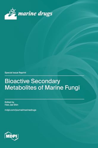 Bioactive Secondary Metabolites of Marine Fungi by Hee Jae Shin ISBN 9783036590868