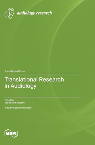 Translational Research in Audiology by Agnieszka Szczepek ISBN 9783036591612
