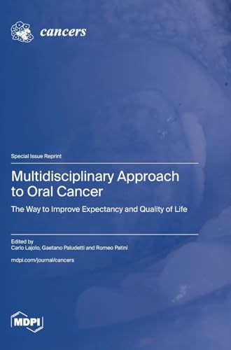 Multidisciplinary Approach to Oral Cancer by Carlo Lajolo ISBN 9783036592442