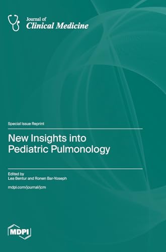 New Insights into Pediatric Pulmonology by Lea Bentur ISBN 9783036593623