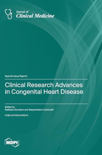Clinical Research Advances in Congenital Heart Disease by Raffaele Giordano ISBN 9783036594323