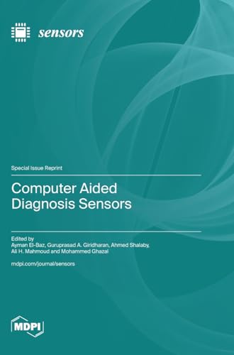 Computer Aided Diagnosis Sensors by Ayman El-Baz ISBN 9783036595320