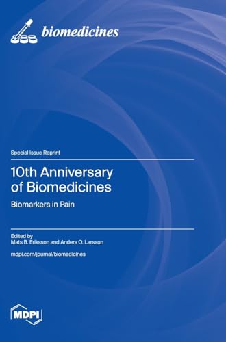 10th Anniversary of Biomedicines by Mats B Eriksson ISBN 9783036597928