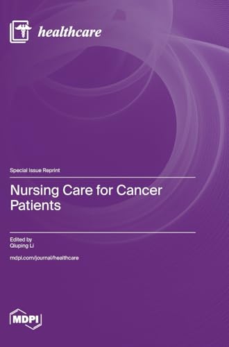 Nursing Care for Cancer Patients by Qiuping Li ISBN 9783036598963