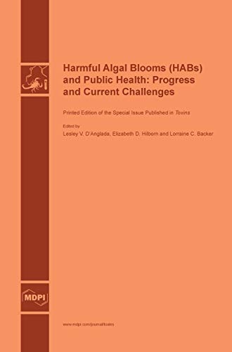 Harmful Algal Blooms (HABs) and Public Health by Lesley V D'anglada ISBN 9783038421559