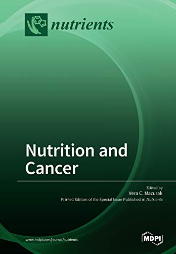 Nutrition and Cancer by Vera C Mazurak ISBN 9783038428916