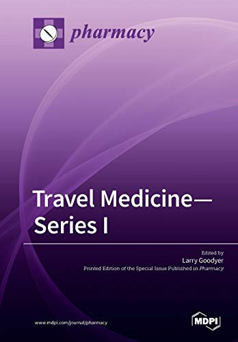 Travel Medicine-Series I by Larry Goodyer ISBN 9783038979524