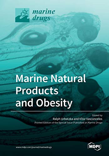 Marine Natural Products and Obesity by Ralph Urbatzka ISBN 9783039211913
