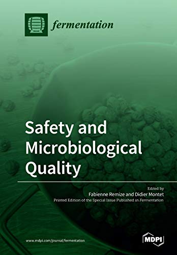 Safety and Microbiological Quality by Fabienne Remize ISBN 9783039214914