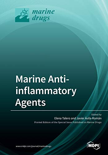 Marine Anti-inflammatory Agents by Elena Talero ISBN 9783039215720