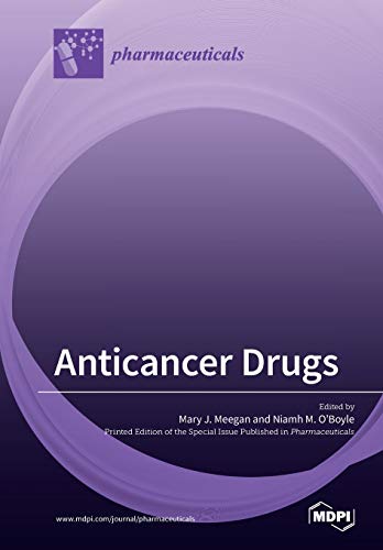 Anticancer Drugs by Mary J Meegan ISBN 9783039215867