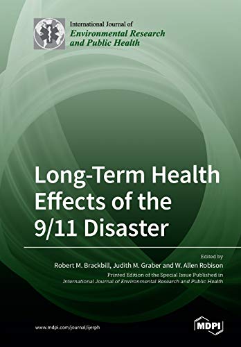 Long-Term Health Effects of the 9/11 Disaster by Robert M Brackbill ISBN 9783039218127