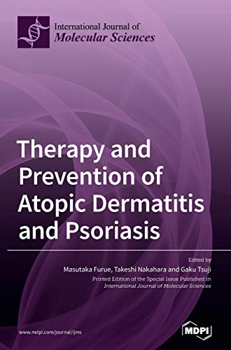 Therapy and Prevention of Atopic Dermatitis and Psoriasis by Masutaka Furue ISBN 9783039365371
