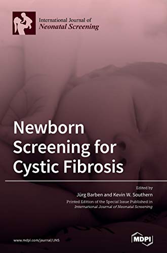 Newborn Screening for Cystic Fibrosis by Kevin Southern ISBN 9783039369904