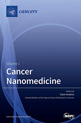 Cancer Nanomedicine by Clare Hoskins ISBN 9783039430581