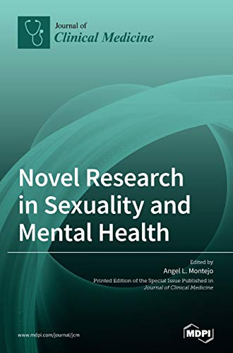 Novel Research in Sexuality and Mental Health by Angel L Montejo ISBN 9783039433568
