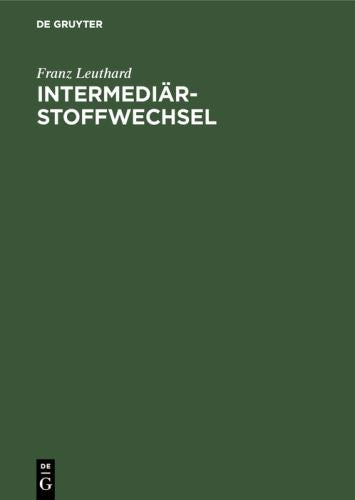 Intermediärstoffwechsel by Franz Leuthard ISBN 9783110016383