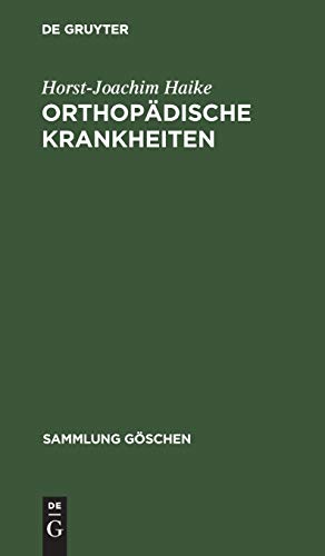 Orthopdische Krankheiten by Horst-Joachim Haike ISBN 9783110042788