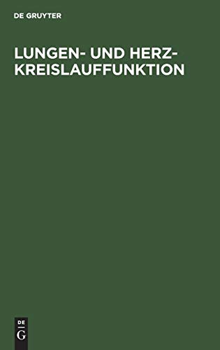 Lungen- Und Herz-Kreislauffunktion by No Contributor ISBN 9783110065572