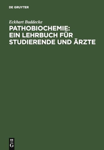 Pathobiochemie by Eckhart Buddecke ISBN 9783110075267